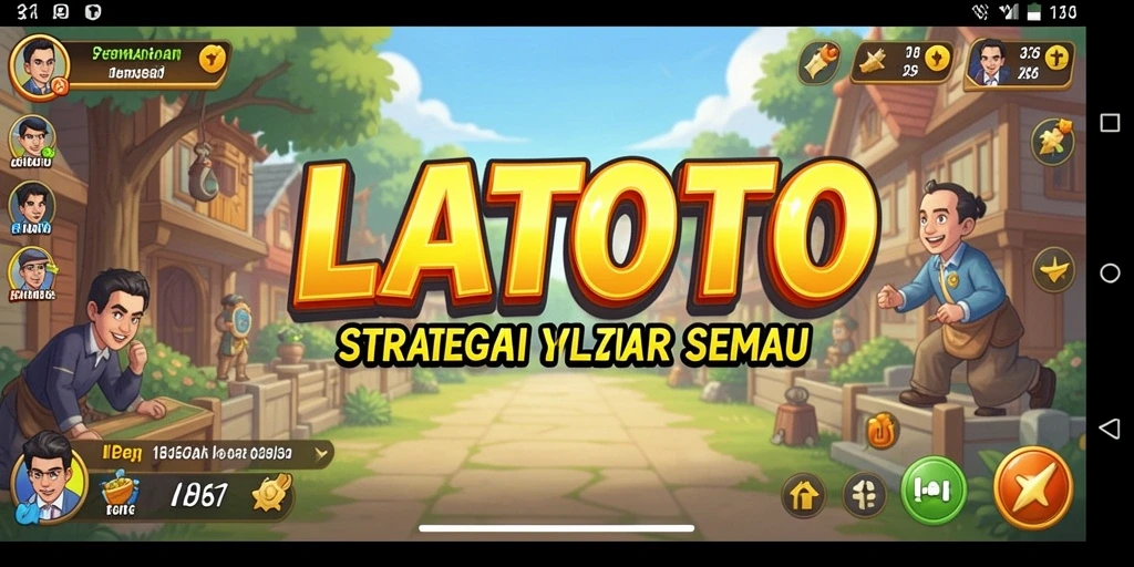 Tampilan gameplay LATOTO yang menarik dan strategis.